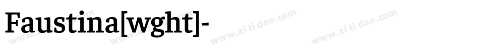 Faustina[wght]字体转换